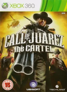 Call Of Juarez : The Cartel