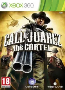 Call Of Juarez : The Cartel