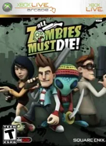 All Zombies Must Die!