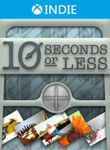10 Seconds or Less