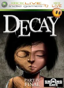 Decay - Part 4 (Final)