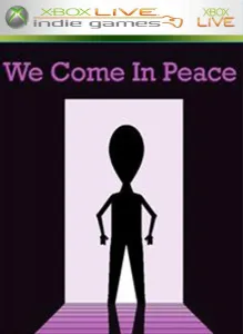 We Come In Peace