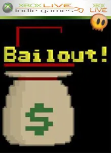 Bailout!