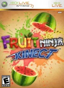 Fruit Ninja Kinect