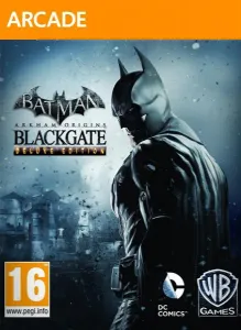 Blackgate Deluxe Ed.