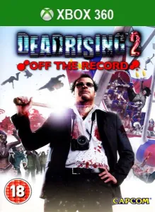 DEAD RISING 2 OFF THE RECORD
